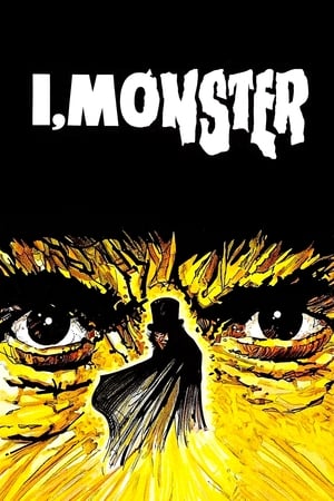 I, Monster watch I, Monster