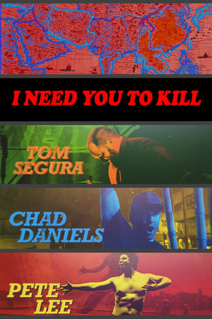 I Need You to Kill watch I Need You to Kill