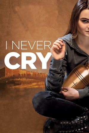 I Never Cry watch I Never Cry