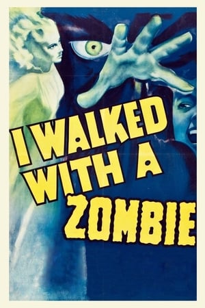 I Walked with a Zombie watch I Walked with a Zombie