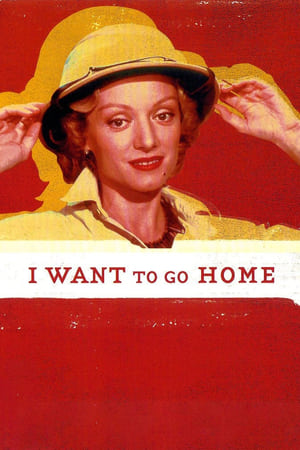 I Want to Go Home watch I Want to Go Home