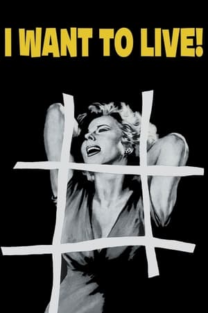 I Want to Live! watch I Want to Live!