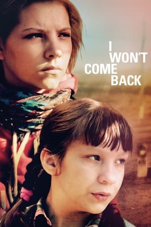 I Won't Come Back watch I Won't Come Back