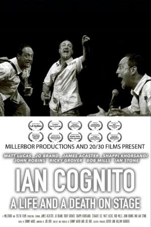 Ian Cognito: A Life and A Death On Stage watch Ian Cognito: A Life and A Death On Stage