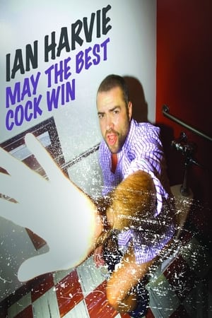 Ian Harvie: May the Best Cock Win watch Ian Harvie: May the Best Cock Win