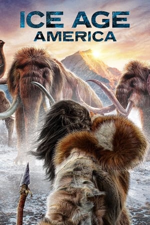 Ice Age America watch Ice Age America