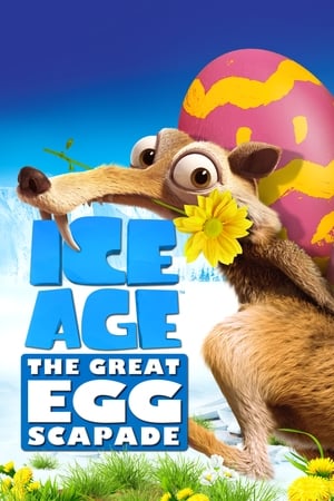 Ice Age: The Great Egg-Scapade watch Ice Age: The Great Egg-Scapade