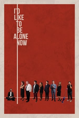 watch I'd Like to Be Alone Now