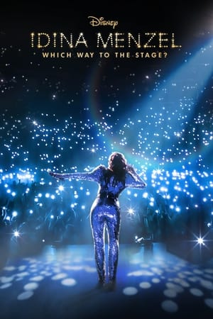 Idina Menzel: Which Way to the Stage? watch Idina Menzel: Which Way to the Stage?
