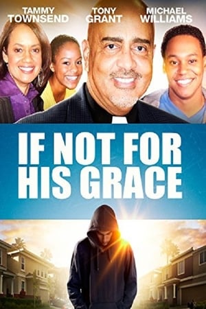 watch If Not for His Grace