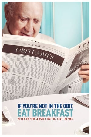 watch If You're Not in the Obit, Eat Breakfast