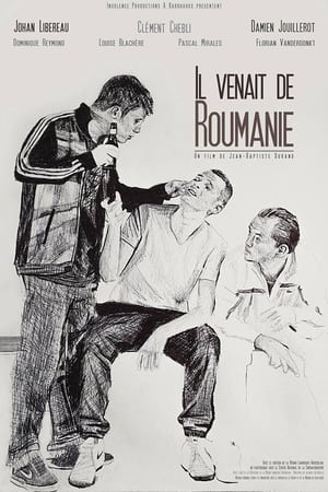watch Il venait de Roumanie