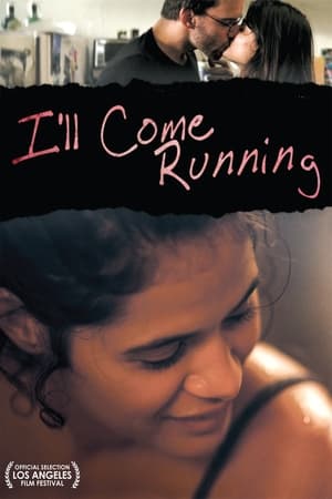 I'll Come Running watch I'll Come Running