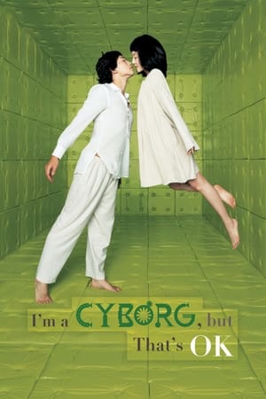 watch I'm a Cyborg, but That's OK