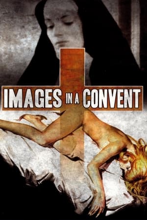 Images in a Convent watch Images in a Convent
