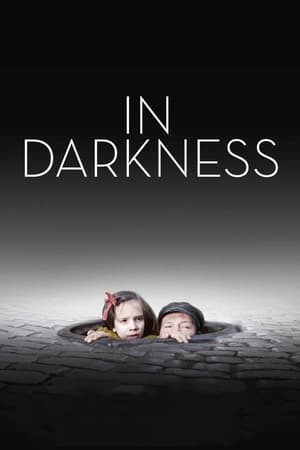 In Darkness watch In Darkness
