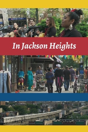 In Jackson Heights watch In Jackson Heights