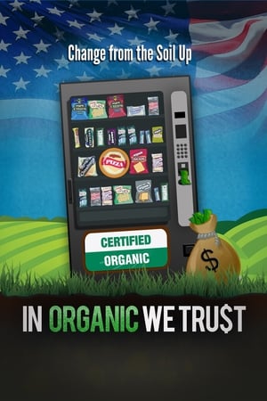 In Organic We Trust watch In Organic We Trust