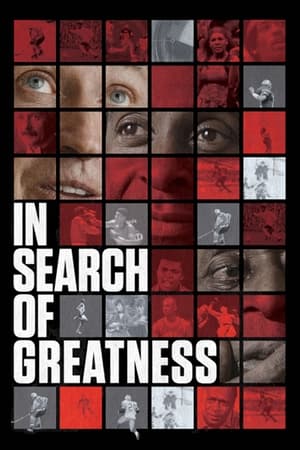 In Search of Greatness watch In Search of Greatness