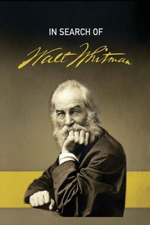 In Search of Walt Whitman, Part One: The Early Years (1819-1860) watch In Search of Walt Whitman, Part One: The Early Years (1819-1860)