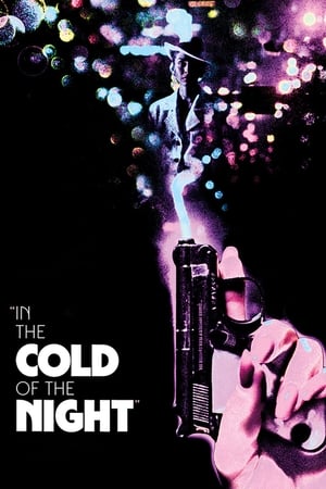 In the Cold of the Night watch In the Cold of the Night