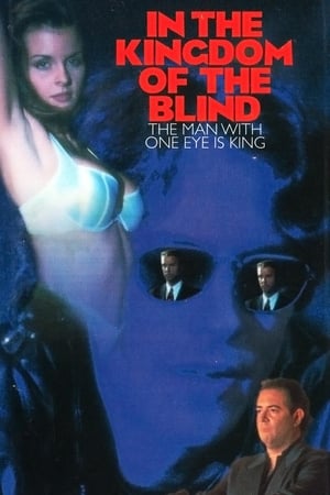 In the Kingdom of the Blind, the Man with One Eye Is King watch In the Kingdom of the Blind, the Man with One Eye Is King