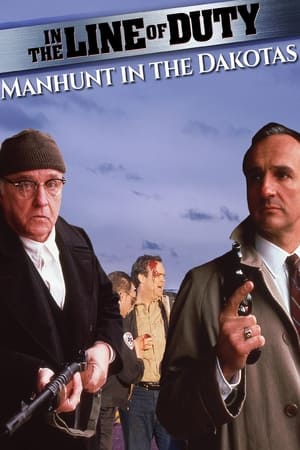 In the Line of Duty: Manhunt in the Dakotas watch In the Line of Duty: Manhunt in the Dakotas