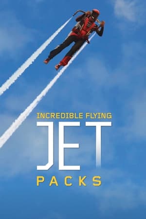 Incredible Flying Jet Packs watch Incredible Flying Jet Packs