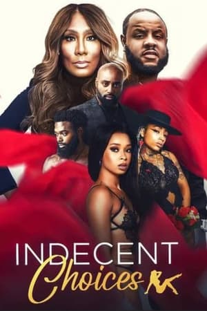 Indecent Choices watch Indecent Choices