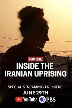 Inside the Iranian Uprising watch Inside the Iranian Uprising