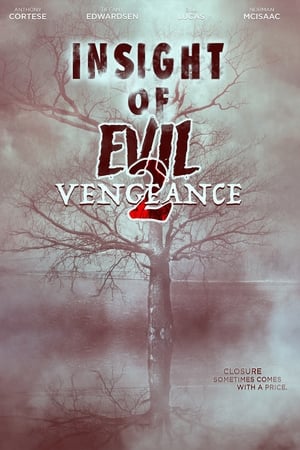 Insight of Evil 2: Vengeance watch Insight of Evil 2: Vengeance