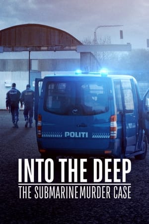 watch Into the Deep: The Submarine Murder Case