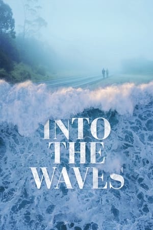 watch Into the Waves