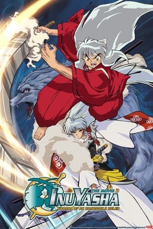 Inuyasha the Movie 3: Swords of an Honorable Ruler watch Inuyasha the Movie 3: Swords of an Honorable Ruler