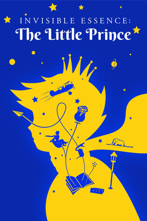 Invisible Essence: The Little Prince watch Invisible Essence: The Little Prince