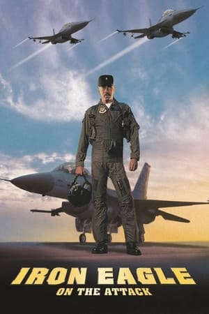 Iron Eagle on the Attack watch Iron Eagle on the Attack