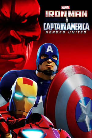 Iron Man & Captain America: Heroes United watch Iron Man & Captain America: Heroes United