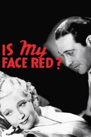 Is My Face Red? watch Is My Face Red?