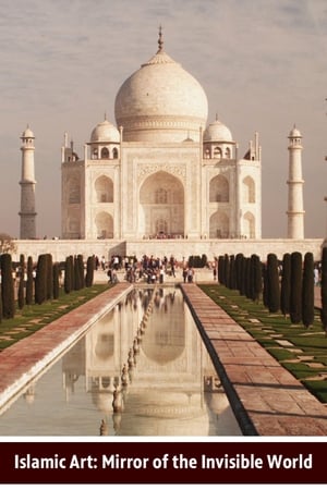 Islamic Art: Mirror of the Invisible World watch Islamic Art: Mirror of the Invisible World
