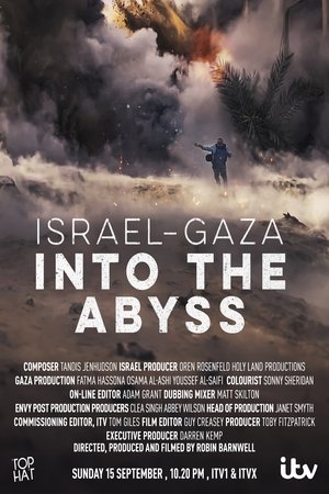 Israel and Gaza: Into the Abyss watch Israel and Gaza: Into the Abyss