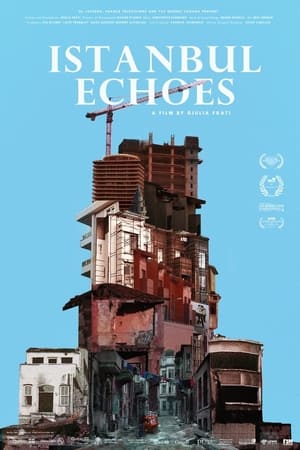 Istanbul Echoes watch Istanbul Echoes