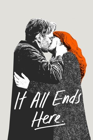 It All Ends Here watch It All Ends Here