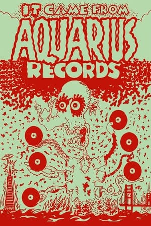 It Came From Aquarius Records watch It Came From Aquarius Records