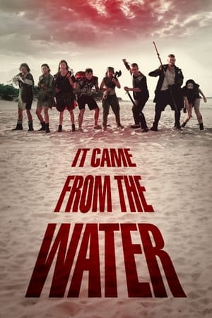 watch It Came from the Water