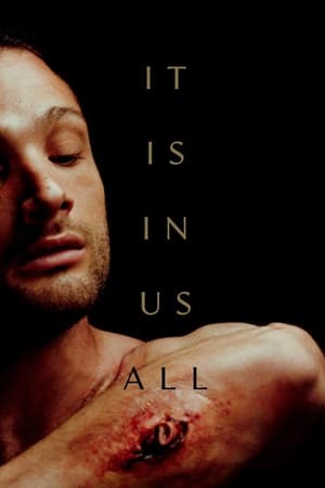 It Is in Us All watch It Is in Us All