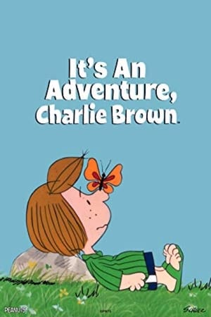 It's an Adventure, Charlie Brown watch It's an Adventure, Charlie Brown