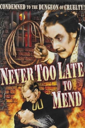 It's Never Too Late to Mend watch It's Never Too Late to Mend