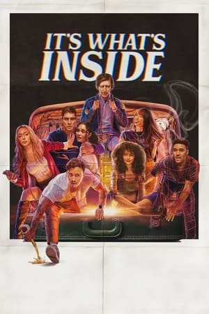 It's What's Inside watch It's What's Inside