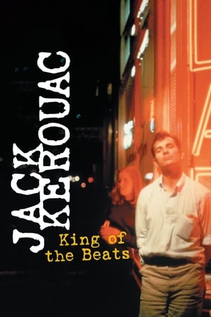 Jack Kerouac: King of the Beats watch Jack Kerouac: King of the Beats