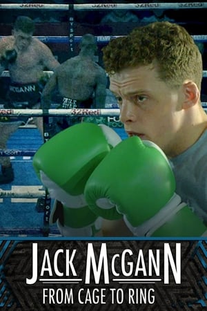 Jack McGann: From Cage to Ring watch Jack McGann: From Cage to Ring